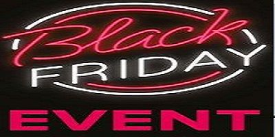 Black Friday Event 25th to 30th November 2019